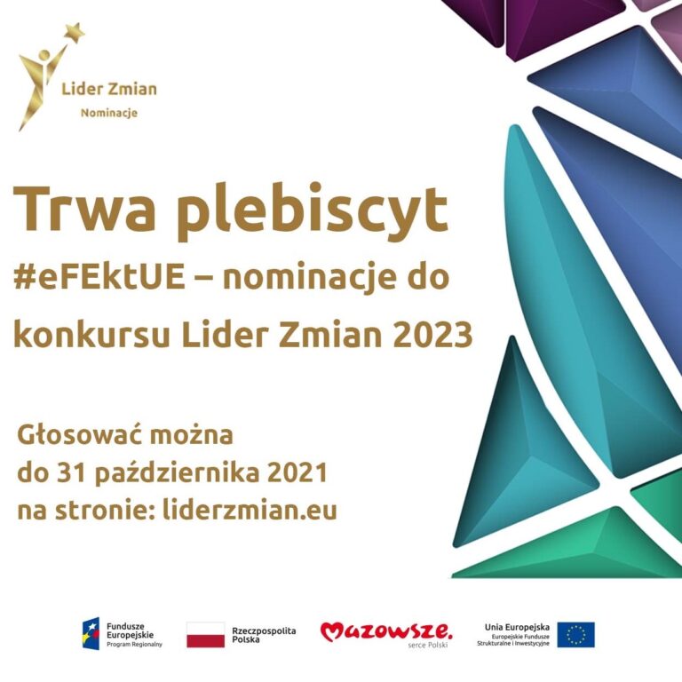 Wystartowało internetowe głosowanie na mazowieckie projekty w plebiscycie „#eFEktUE – nominacje do konkursu Lider Zmian 2023”!