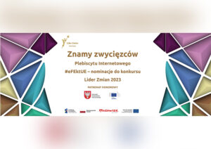 Mieszkańcy Mazowsza wybrali Zwycięzców plebiscytu „#eFEktUE – nominacje do konkursu Lider Zmian 2023”!