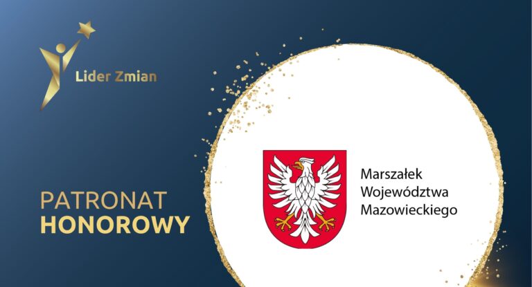 Lider Zmian z honorowym patronatem Marszałka Województwa Mazowieckiego